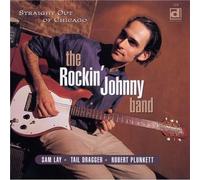 Rockin' Johnny & House Band Straight Out of Chicago (CD)