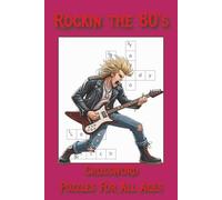 Rockin the 80's: Crosswords with Easy to Read Print about 1980's Music, Glam Metal, Popstars and more [6x9 inches, 120 pages] 60 Puzzles... Perfect Gift for Vacation, Holidays, and Road Trips