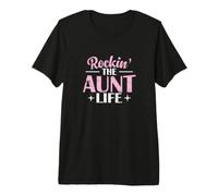 Rockin' The Aunt Life Maglietta Premium
