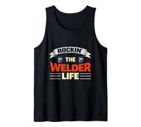 Rockin The Welder Life Welding Job Pride Canotta