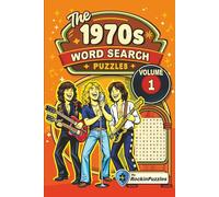 Rockin Word Search Puzzles Featuring 1970's Hits (Volume 1): Rockin Word Search Puzzles Featuring 1970's Hits (Volume 1): Inspired by Hit Music Songs ... 143 pages | 100 Puzzles + 1 Coloring Book