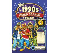 Rockin Word Search Puzzles Featuring 1990’s Hits (Volume 2): Inspired by Hit Music Songs of the 1990’s, Grunge, Alternative Rock, Hip Hop, Pop, R&B, ... + 1 Coloring Book... Great for Holidays