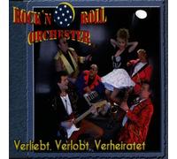 Rock'N Roll Orchester - Verliebt,Verlobt,Verheiratet
