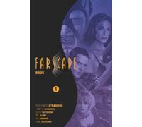 Rockne S. O’Bannon Keith R.A. DeCandido Farscape Omnibus Book One (Tascabile)