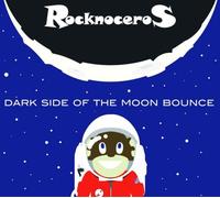 Rocknoceros - Dark Side of The Moon Bounce