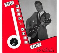 Rock'n'roll Trio - 16 Chicks
