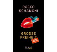 Rocko Schamoni Große Freiheit: Roman (Copertina rigida)