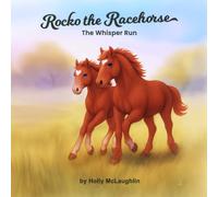 Rocko the Racehorse: The Whisper Run