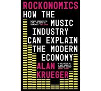 Rockonomics: How the Music Industry Can Explain the Modern Economy
