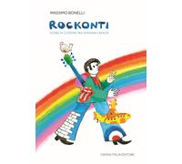 Rockonti. STORIE AI CONFINI TRA FANTASIA E REALTÀ - [Caissa Italia]