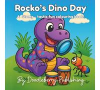 Rocko's Dino Day: A stomp-tastic dinosaur colouring book for children