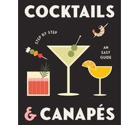 Rockpool Cocktails and Canapes Step by S (Copertina rigida) (PRESALE 02/10/2024)
