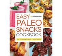 Rockridge Press Easy Paleo Snacks Cookbook (Copertina rigida)