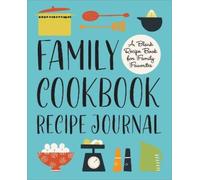 Rockridge Press Family Cookbook Recipe Journal (Copertina rigida)