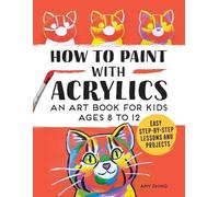 Rockridge Press How to Paint with Acrylics (Tascabile)