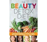 Rockridge Press The Beauty Detox Diet (Tascabile)