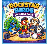 Rockstar Birds Coloring Book: 30 Fun Musical Birds to Color | Cute Bird Rockstars with Big Bubble Letter Names | Easy Coloring Book for Kids Ages 3-8