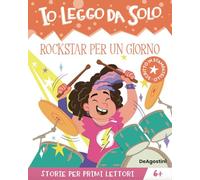 Rockstar per un giorno. Io leggo da solo