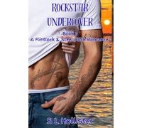 Rockstar Undercover: Flintlock and Steel Rock Romance