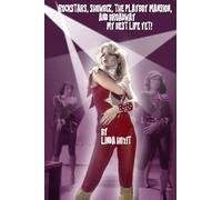 Rockstars, Showbiz, The Playboy Mansion, and Broadway - My Best Life Yet