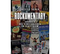 Rockumentary. Cronaca del cineconcerto in venti film [Paperback] [Jan 23, 2026]