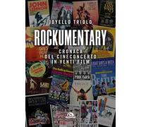 Rockumentary. Cronaca del cineconcerto in venti film [Paperback] [Jan 23, 2026]