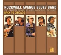 Rockwell Avenue Blues Band Back to Chicago (CD) Album