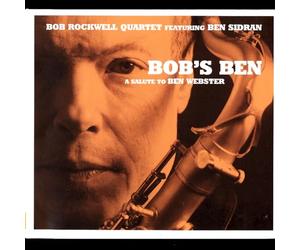 Rockwell, Bob Quartet - Bob's Ben-A Salute To Ben Webster