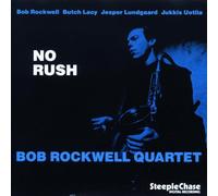 Rockwell, Bob Quartet - No Rush