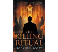 Rockwell Scott The Killing Ritual (Tascabile) Randolph Casey Horror Thrillers