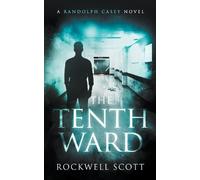 Rockwell Scott The Tenth Ward (Tascabile) Randolph Casey Horror Thrillers