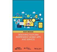 Rocky Heckman Designing Platform Independent Mobile Apps and (Copertina rigida)