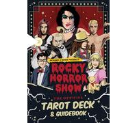 Rocky Horror Show: The Official Tarot Deck and Guidebook