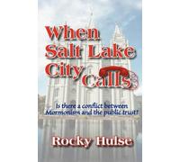 Rocky Hulse When Salt Lake City Calls (Copertina rigida)