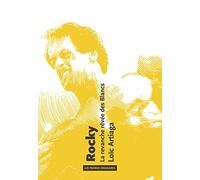 Rocky: La revanche rêvée des Blancs