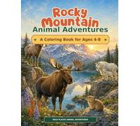 Rocky Mountain Animal Adventures: Coloring Book