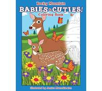 Rocky Mountain Babies & Cuties! Coloring Book