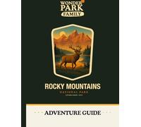 Rocky Mountain National Park Adventure Guide