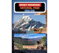 Rocky Mountain National Park Hiking Guide 2025