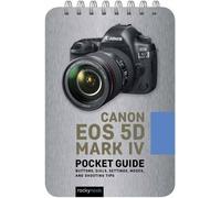 Rocky Nook Canon EOS 5D Mark IV: Pocket Guide (Anello, filo)