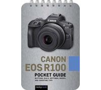 Rocky Nook Canon EOS R100: Pocket Guide (Anello, filo)
