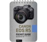 Rocky Nook Canon EOS R5: Pocket Guide (Anello, filo)