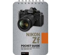 Rocky Nook Nikon Zf: Pocket Guide (Anello, filo) (PRESALE 01/11/2024)