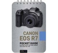 Rocky Nook Canon EOS R7: Pocket Guide (Anello, filo) Pocket Guide