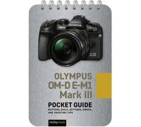 Rocky Nook Olympus OM-D E-M1 Mark III: Pocket Guide (Anello, filo)