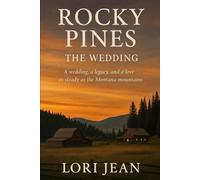 Rocky Pines: The Wedding