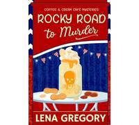 Rocky Road to Murder: 6