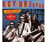 Rocky Sharpe and The R If You Wanna Be Happy: The Polydor & RAK Masters an (CD)