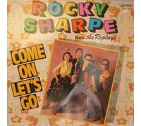 Rocky Sharpe & The Replays - Come on let's go (1982) / Vinyl single [Vinyl-Single 7'']