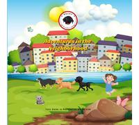 Rocky The Family Dog: Adventures in the Neighborhood